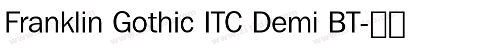 Franklin Gothic ITC Demi BT字体转换